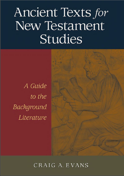 Ancient Texts for New Testament Studies
