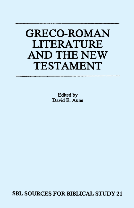 Greco-Roman Literature and the New Testament : Selected Forms and Genres