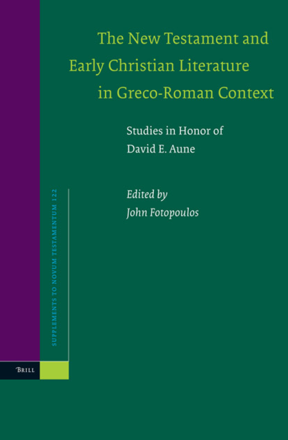 The New Testament and Early Christian Literature in Greco-Roman Context