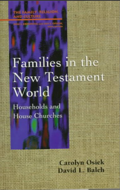 Families in the New Testament World