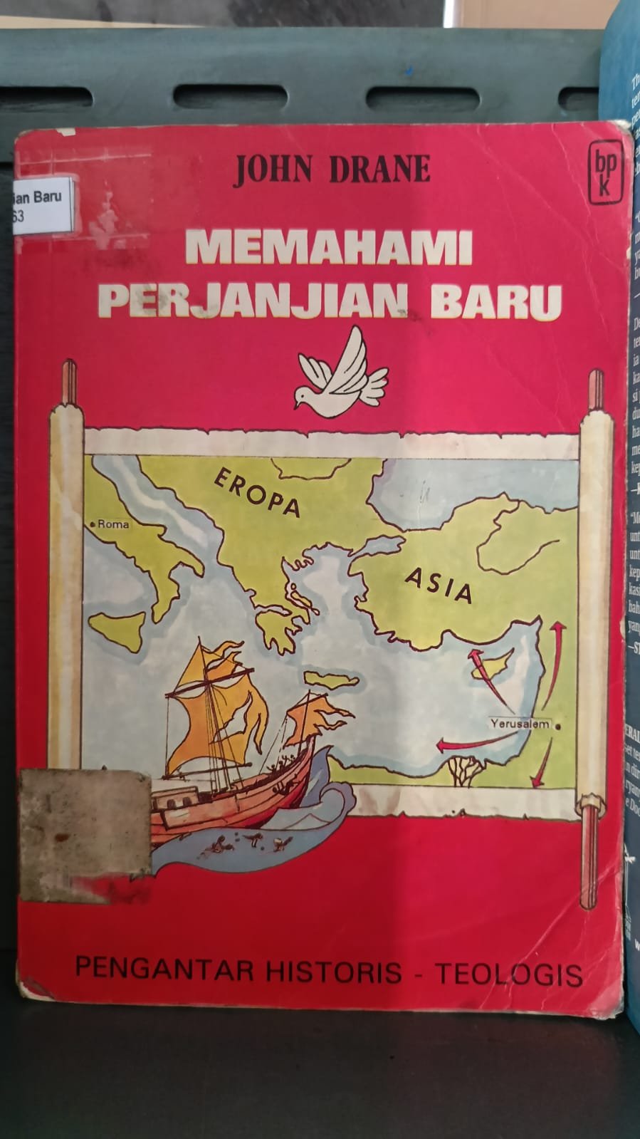 Memahami Perjanjian Baru : Pengantar Historis-Teologis