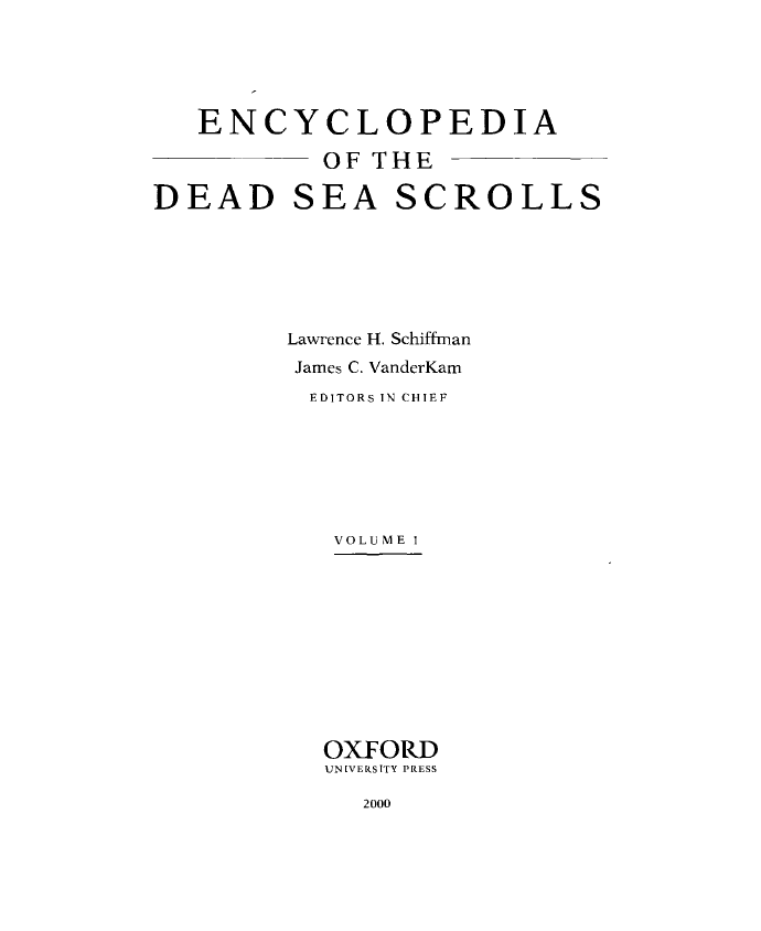 Encyclopedia of the Dead Sea Scrolls ( 2 Volume) 