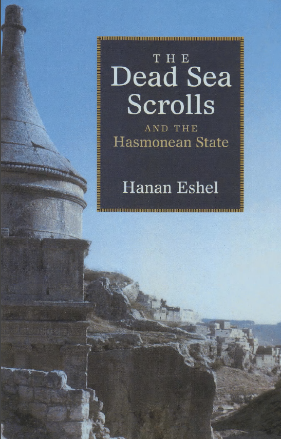 The Dead Sea Scrolls and the Hasmonean State
