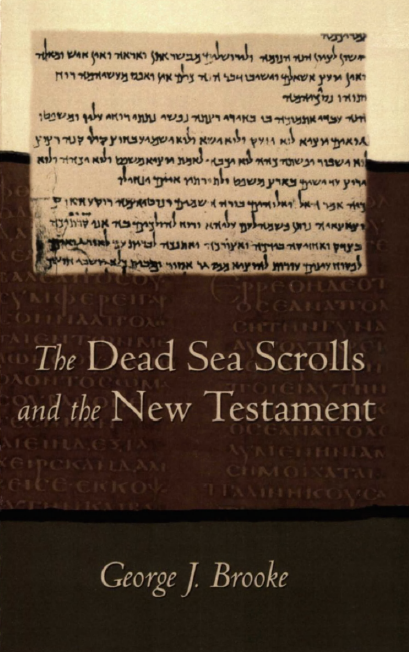 The Dead Sea Scrolls and the New Testament