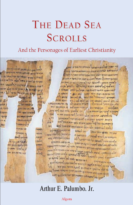 The Dead Sea Scrolls and the Personages of Earliest Christianity
