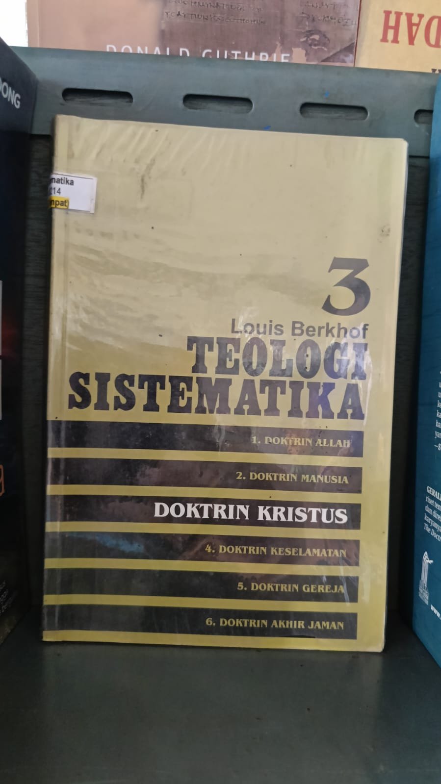 Teologi Sistematika Volume 3: Doktrin Kristus