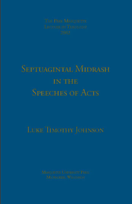 Septuagintal Midrash in the Speeches of Acts