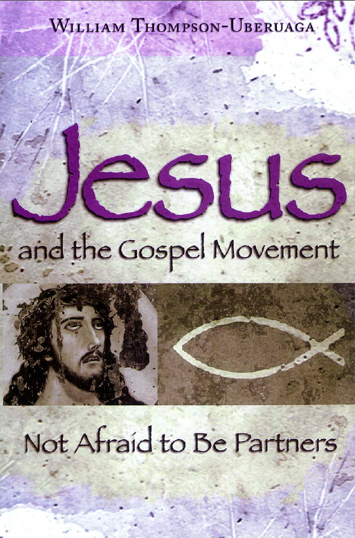 Jesus and the Gospel Movement