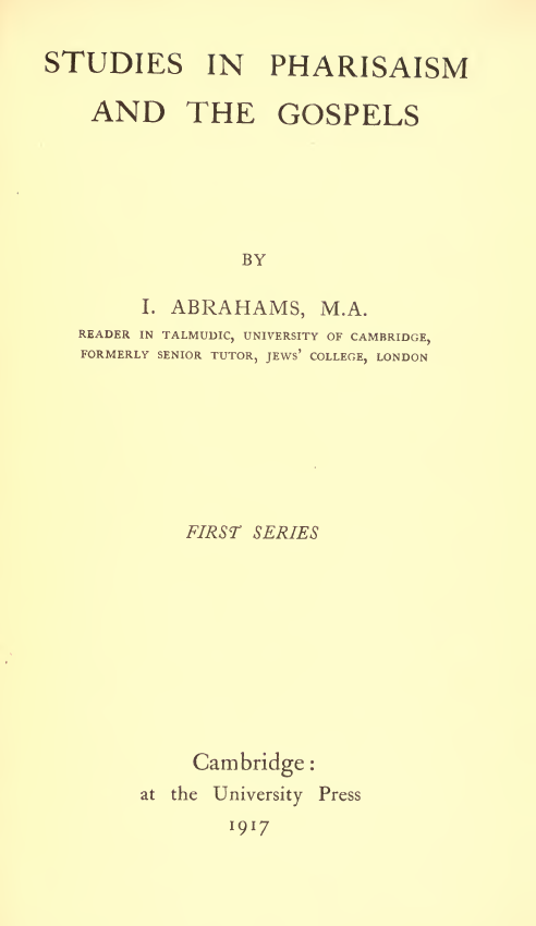 Studies in Pharisaism and the Gospels