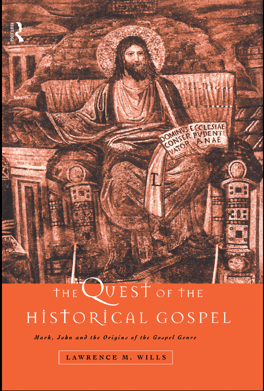 The Quest of the Historical Gospel : Mark, John, and the origins of the gospel genre