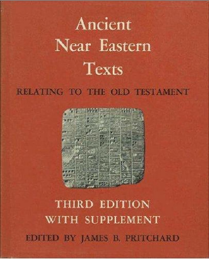 Ancient Near Eastern Texts : Relating to the Old Testament (Third Edition)