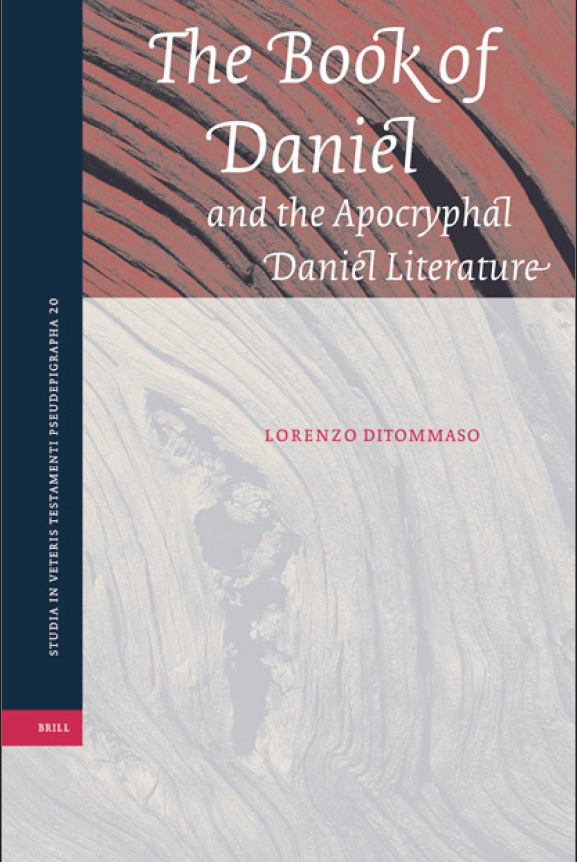 The Book of Daniel and the Apocrypha Daniel literature