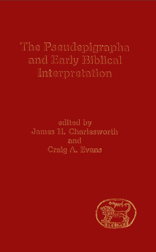 The Pseudepigrapha and Early Biblical Interpretation