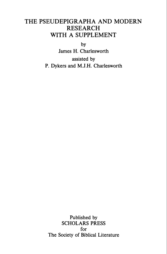 The Pseudepigrapha and Modern Research with a Supplement