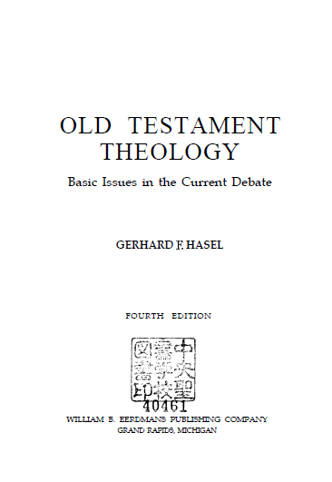 Old Testament Theology : Basic Issues in the Current Debate