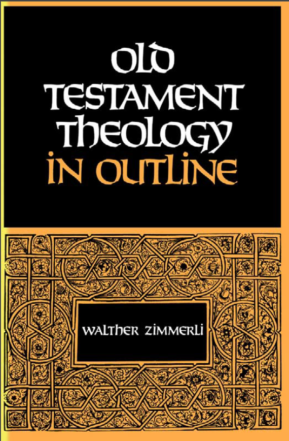 Old Testament Theology in Outline
