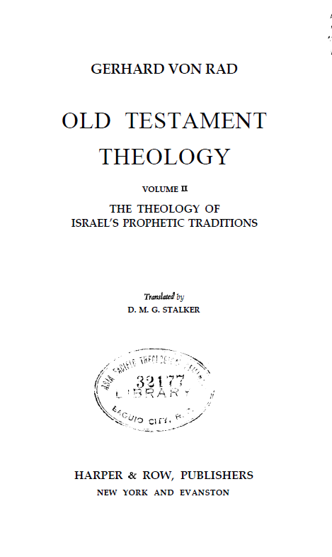 Old Testament Theology : The Theology of Israel's Prophetic Traditions Vol 2